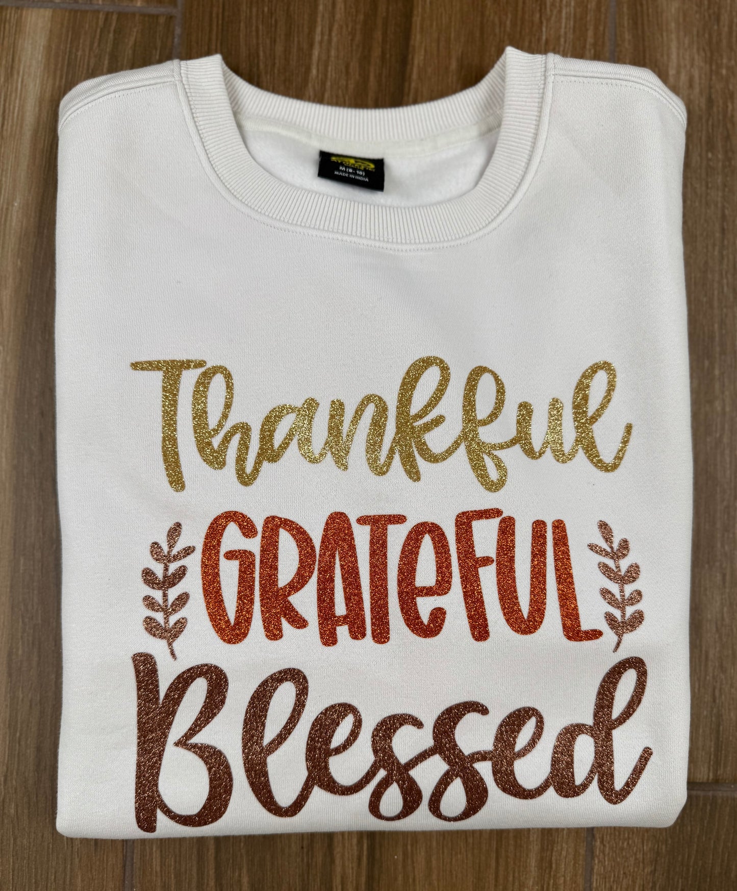 Thankful, Grateful, Blessed Sweatshirt